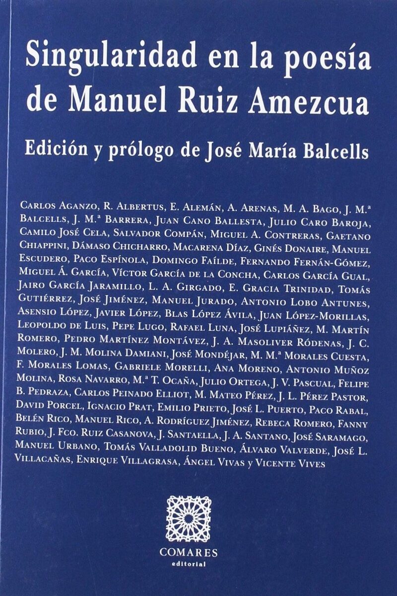 Singularidad en la Poesía de Manuel Ruiz Amezcua -0