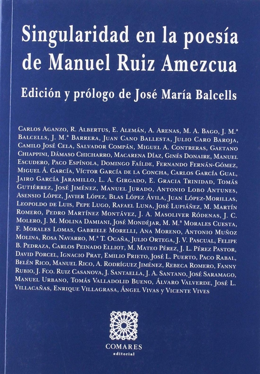Singularidad en la Poesía de Manuel Ruiz Amezcua -0