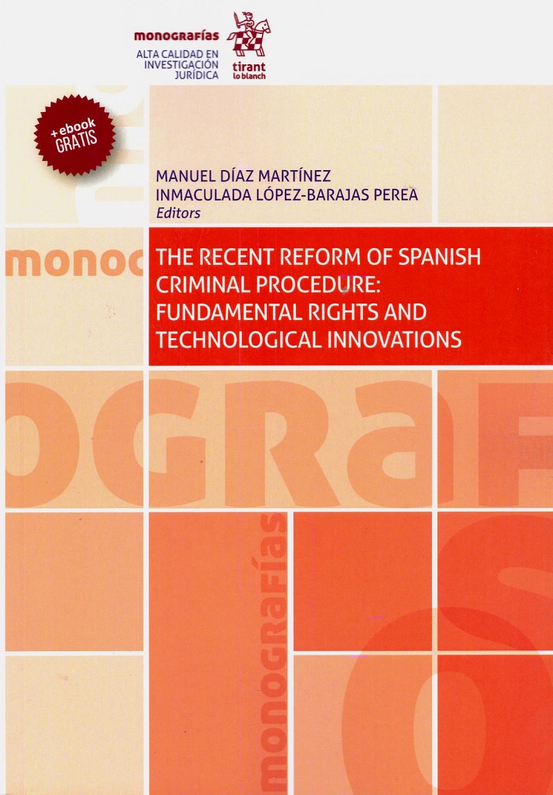 The Recent Reform of Spanish Criminal Procedure: Fundamental Rights and Technological Innovations-0