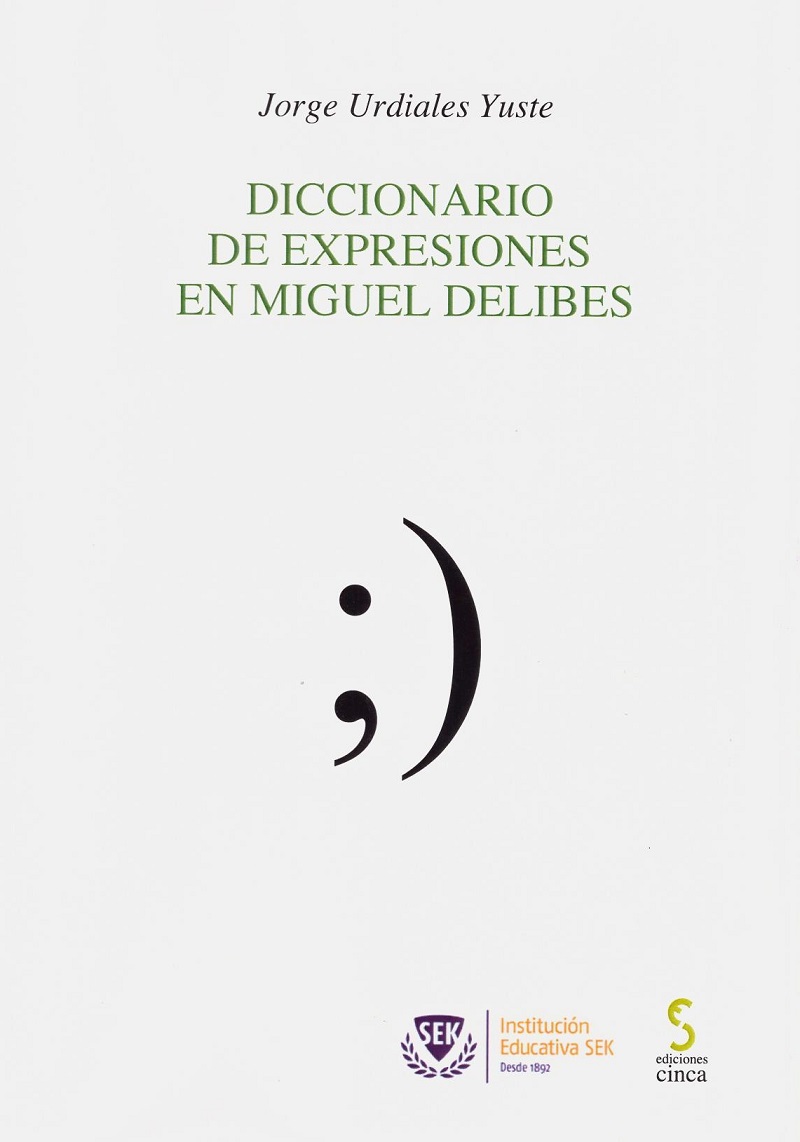Diccionario de Expresiones en Miguel Delibes -0