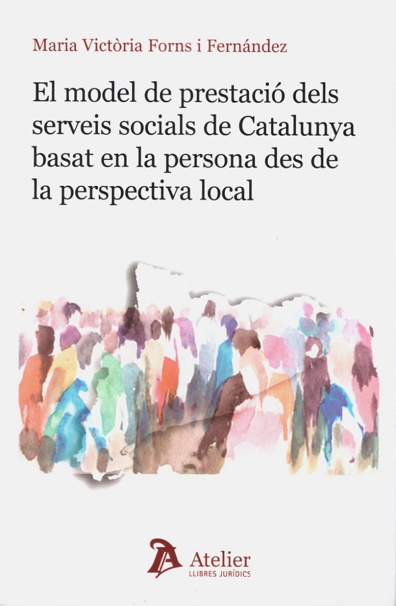 El Model de Prestació dels Serveis Socials de Catalunya Basat en la Persona des de la Perspectiva Local.-0