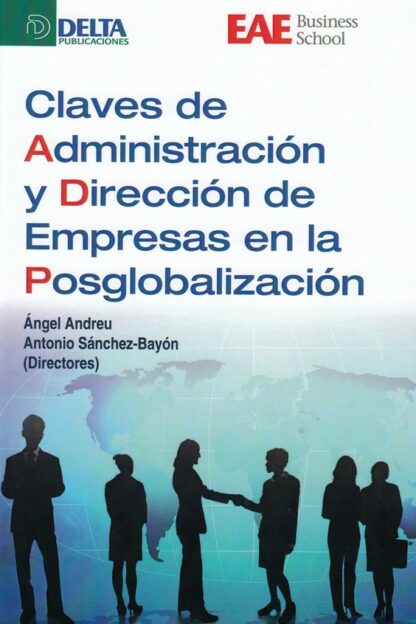 Claves de administración y dirección de empresas en la posglobalización
