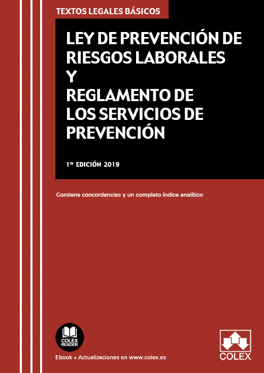 Ley de Prevención de Riesgos Laborales y Reglamento de los Servicios de Prevención 2019 -0
