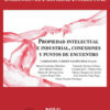 Propiedad Intelectual e Industrial, Conexiones y Puntos de Encuentro -0