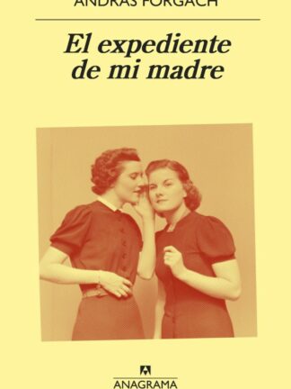 Expediente de mi madre