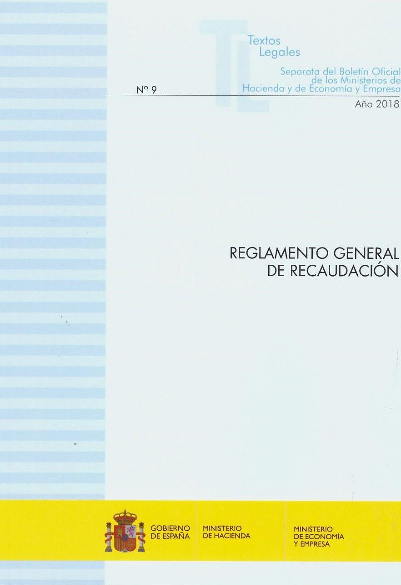 Reglamento General de Recaudación 2019. Nº 9 Separata del Boletín Oficial de los Ministerios de Hacienda y de Economía y Empresa-0