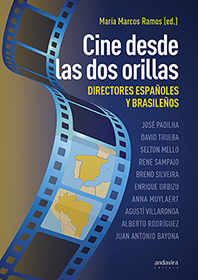Cine desde las dos Orillas Directores Españoles y Brasileños