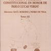 Estudios de Teoría del Estado y Derecho Constitucional en Honor de (Cartoné) Pablo Lucas Verdú 4 Tomos-23420