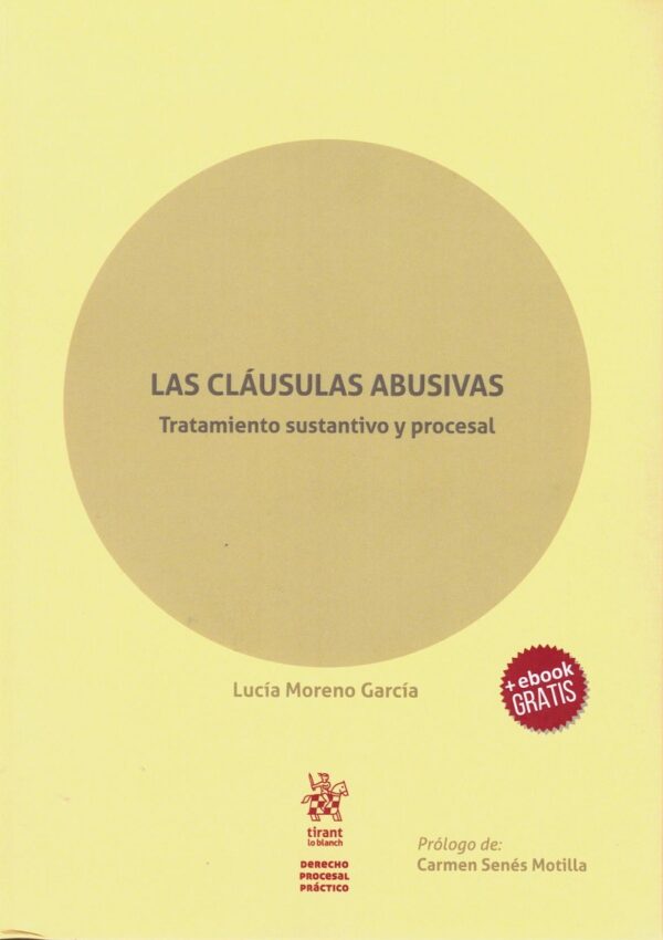 Cláusulas Abusivas. Tratamiento Sustantivo y Procesal. -0