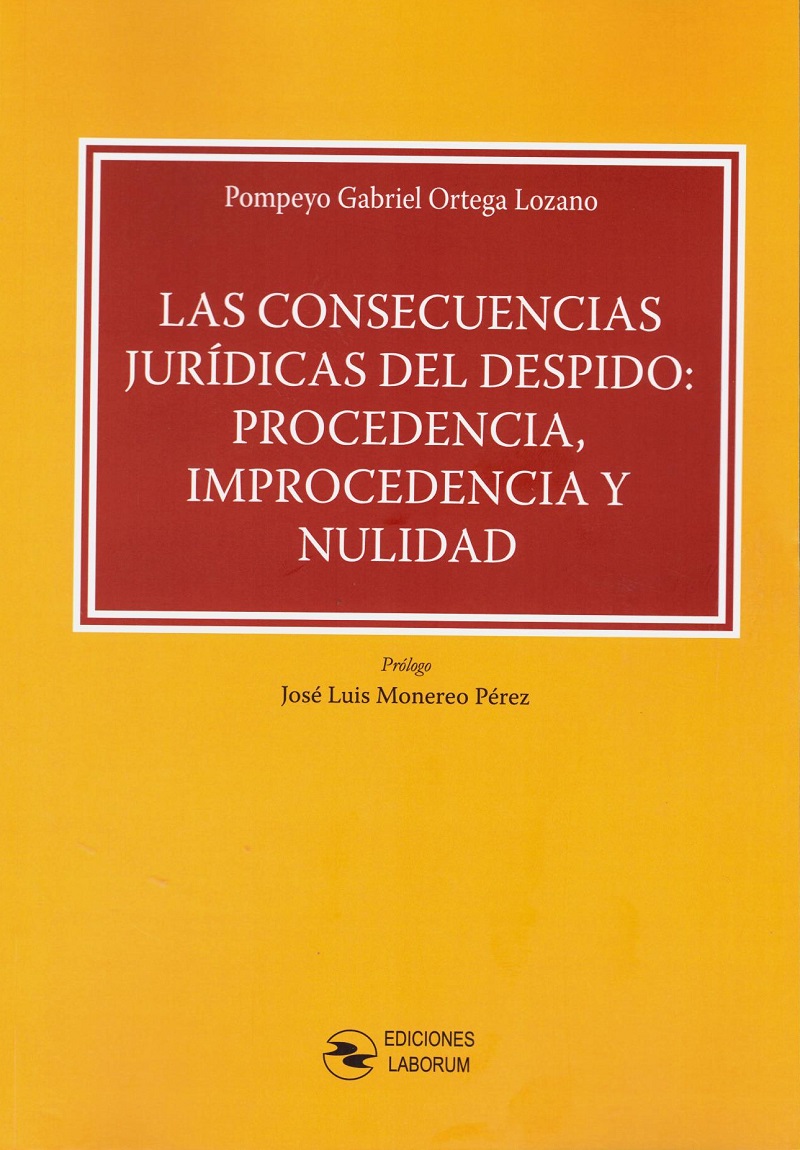 Consecuencias Jurídicas del Despido: Procedencia, Improcedencia y Nulidad -0