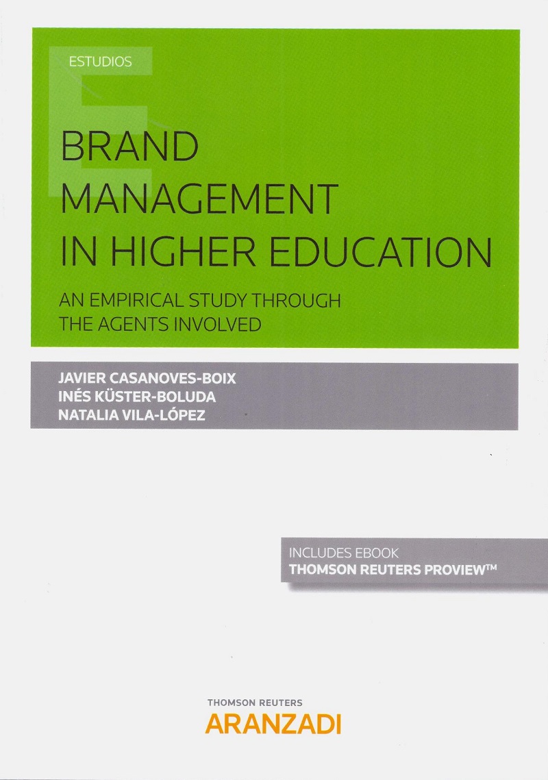 Brand Management in Higher Education. An Empirical Study Through the Agents Involved -0