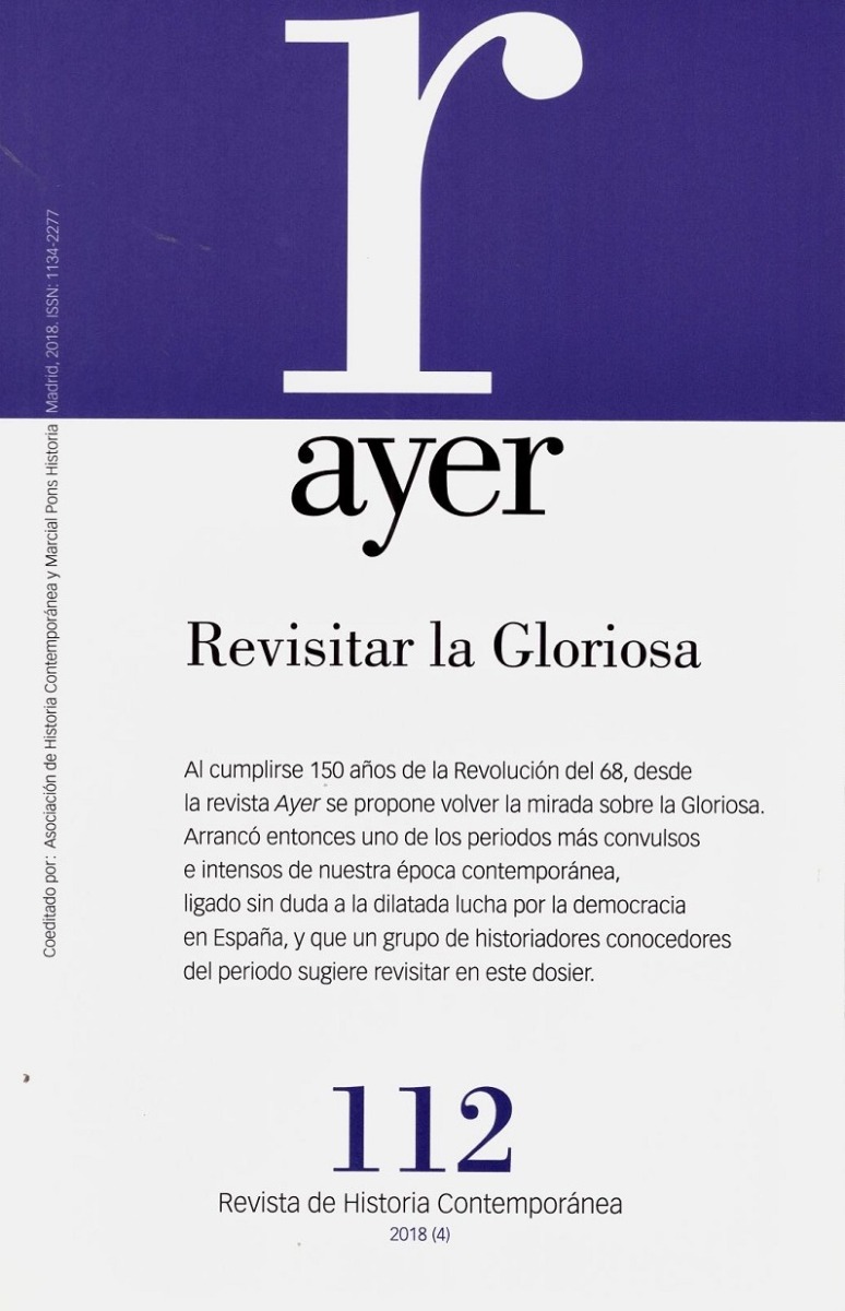 Revista Ayer Nº 112 (2018). Revisitar la Gloriosa -0