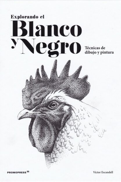 Explorando el mundo en blanco y negro