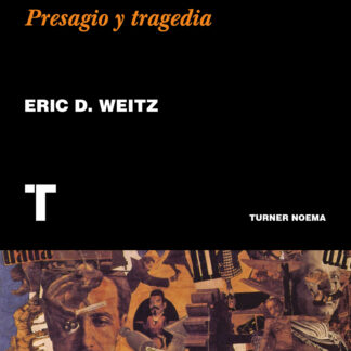 La Alemania de Weimar Presagio y tragedia