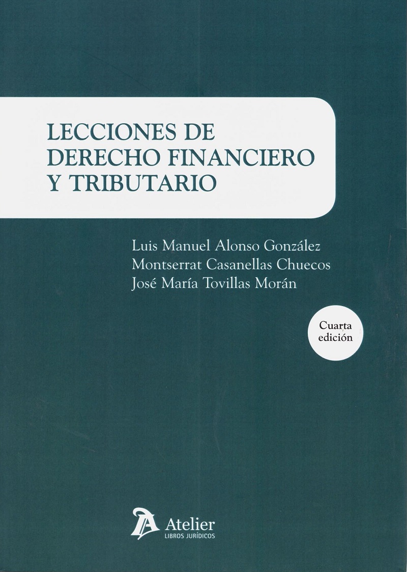 Lecciones de Derecho Financiero y Tributario 2019 -0
