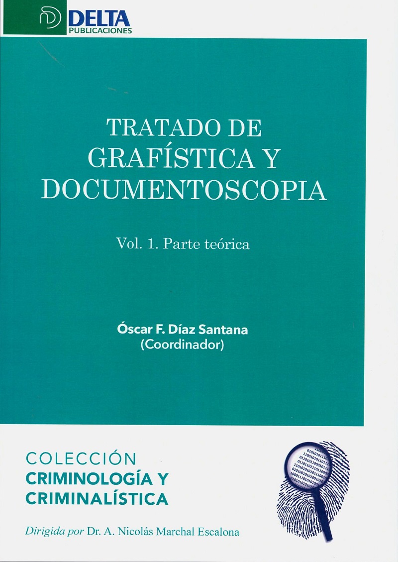 Tratado de Grafística y Documentoscopia. 2 Vols. Parte Teórica y Parte Práctica-0