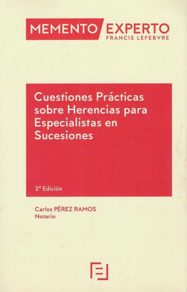 Cuestiones Prácticas sobre Herencias para Especialistas en Sucesiones 2019 -0