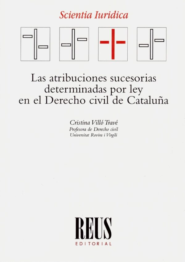 Atribuciones sucesorias determinadas por ley en el Derecho civil de Cataluña-0