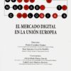 El mercado digital en la Unión Europea -0