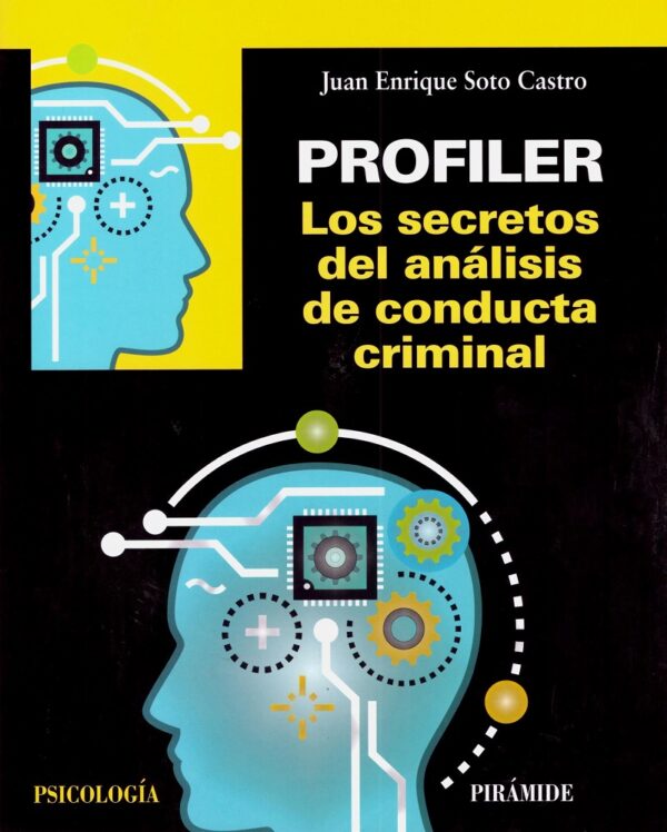 Profiler. Los Secretos del Análisis de Conducta Criminal. -0