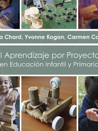 Aprendizaje por proyectos en Educación Infantil y Primaria