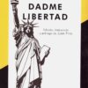 Dadme Libertad -0