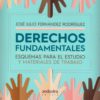 Derechos Fundamentales 2019. Esquemas para el Estudio y Materiales de Trabajo-0