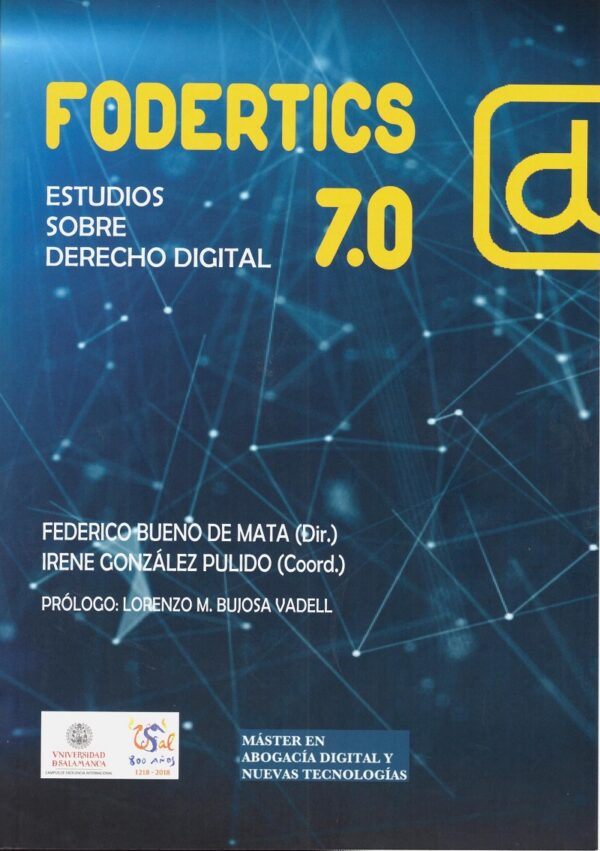 Fodertics 7.0. Estudios sobre Derecho digital -0