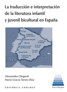 Traducción e Interpretación de la Literatura Infantil y Juvenil Bicultural en España. CD-R -0