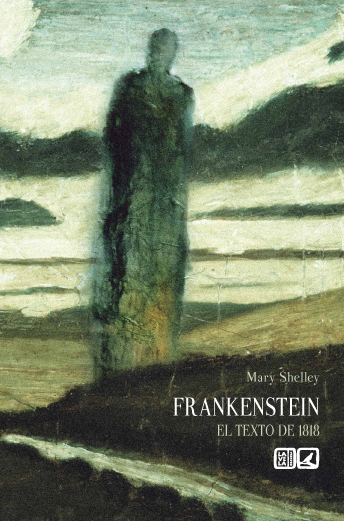Frankenstein. El Texto de 1818 -0