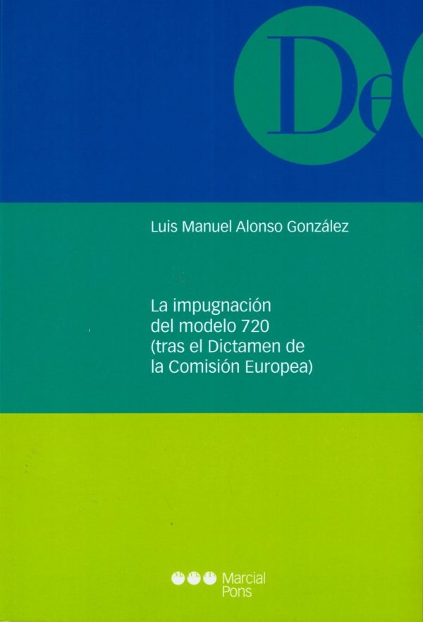 Impugnación del Modelo 720 (Tras el Dictamen de la Comisión Europea) -0