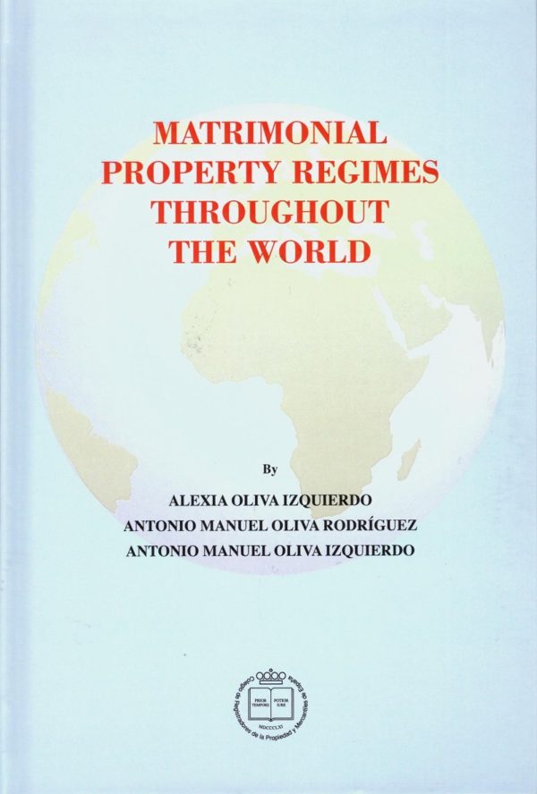Matrimonial Property Regimes Throughout the World -0