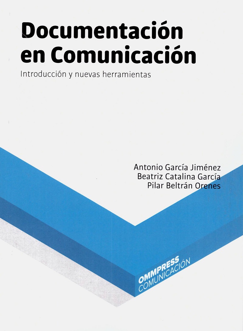 Documentación en Comunicación. Introducción y Nuevas Herramientas.-0
