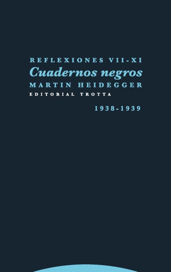 Reflexiones VII-XI. Cuadernos negros. 1938-1939-0