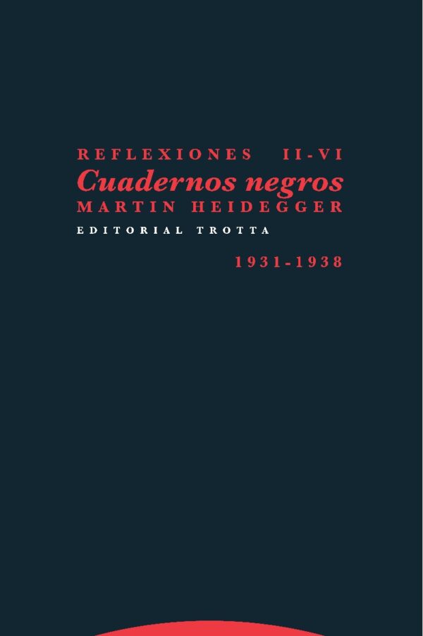 Reflexiones II-VI. Cuadernos negros. 1931-1938-0