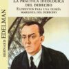 Práctica ideológica del Derecho. Elementos para una teoría marxista del Derecho -0