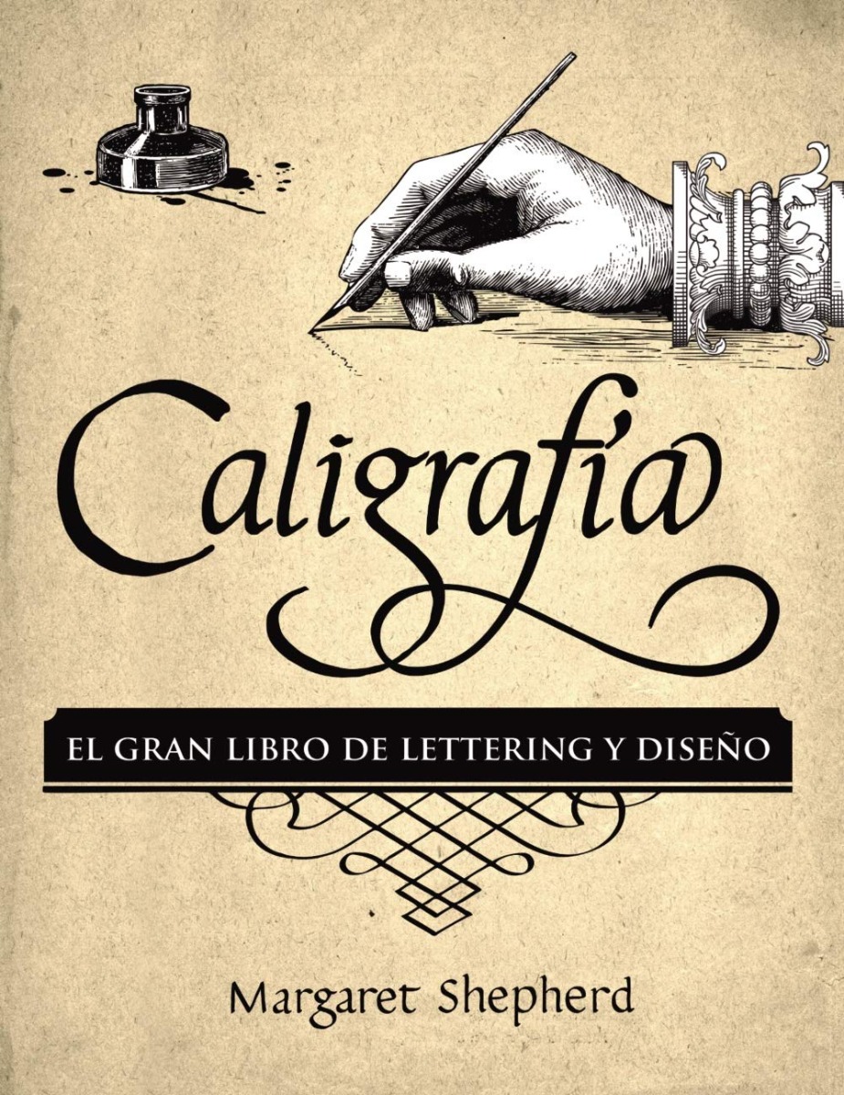 Caligrafía. El Gran Libro de Lettering y Diseño -0