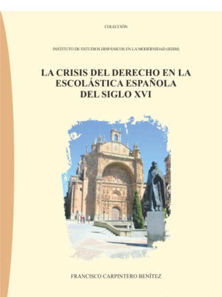 Crisis del derecho en la Escolástica española del siglo XVI