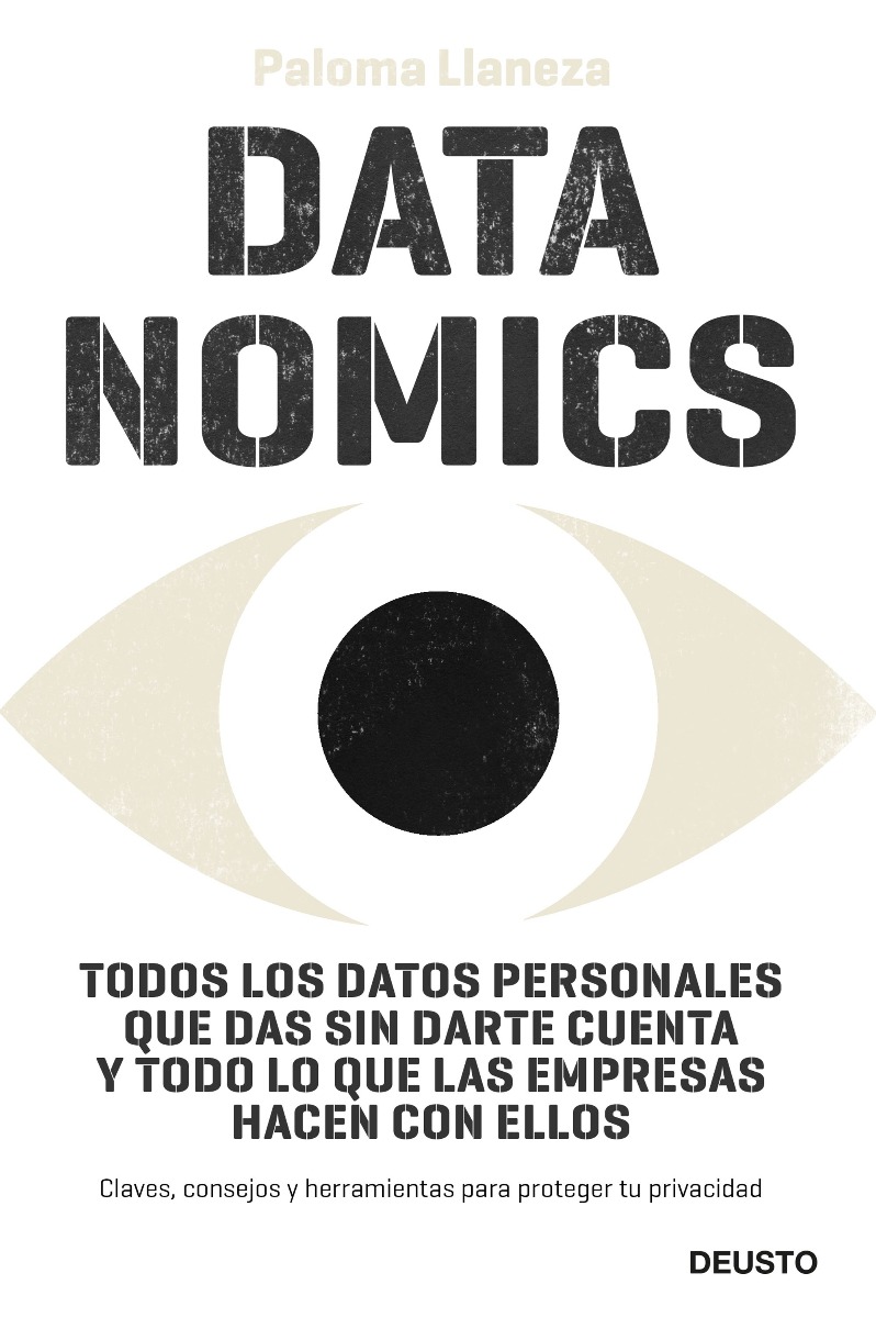 Datanomics: Cómo los Datos Personales que das sin Darte cuenta y todo lo que las empresas Hacen con ellos-0