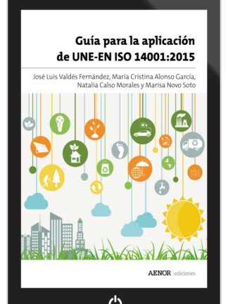 Guía para la aplicación de UNE-EN ISO 14001:2015