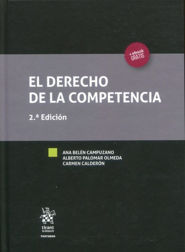 Derecho de la Competencia/ Campuzano/ Palomar9788413132945