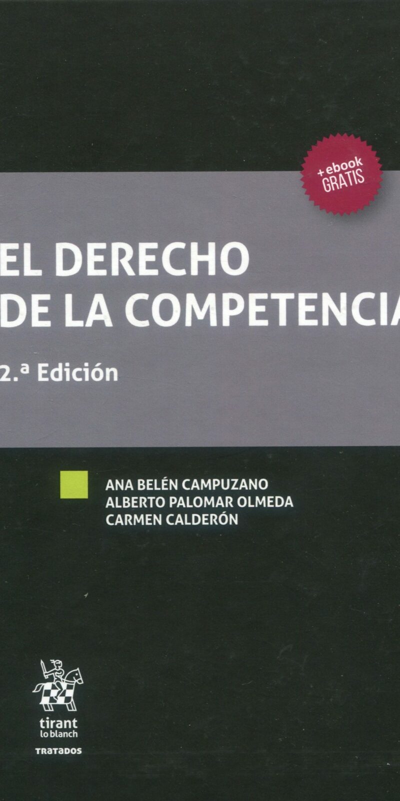 Derecho de la Competencia/ Campuzano/ Palomar9788413132945