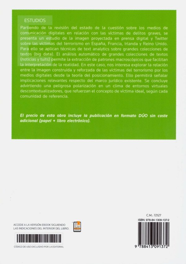 Reflejos de las Víctimas en los Medios Digitales y las Redes Sociales: Su Impacto en el Discurso Sociojurídico. Un Estudio a través del Análisis de Big Data -28314