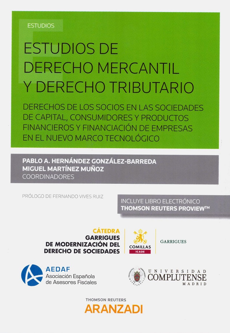Estudios de Derecho Mercantil y Derecho Tributario Derechos de los Socios en las Sociedades de Capital, Consumidores y Productos Financieros y Financia-0