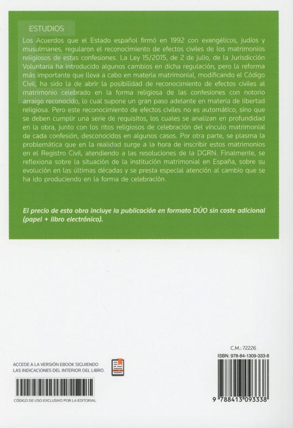 Efectos Civiles de los Matrimonios Religiosos no Católicos en el Ordenamiento Jurídico Español. Regulación y realidad-28260