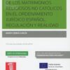 Efectos Civiles de los Matrimonios Religiosos no Católicos en el Ordenamiento Jurídico Español. Regulación y realidad-0