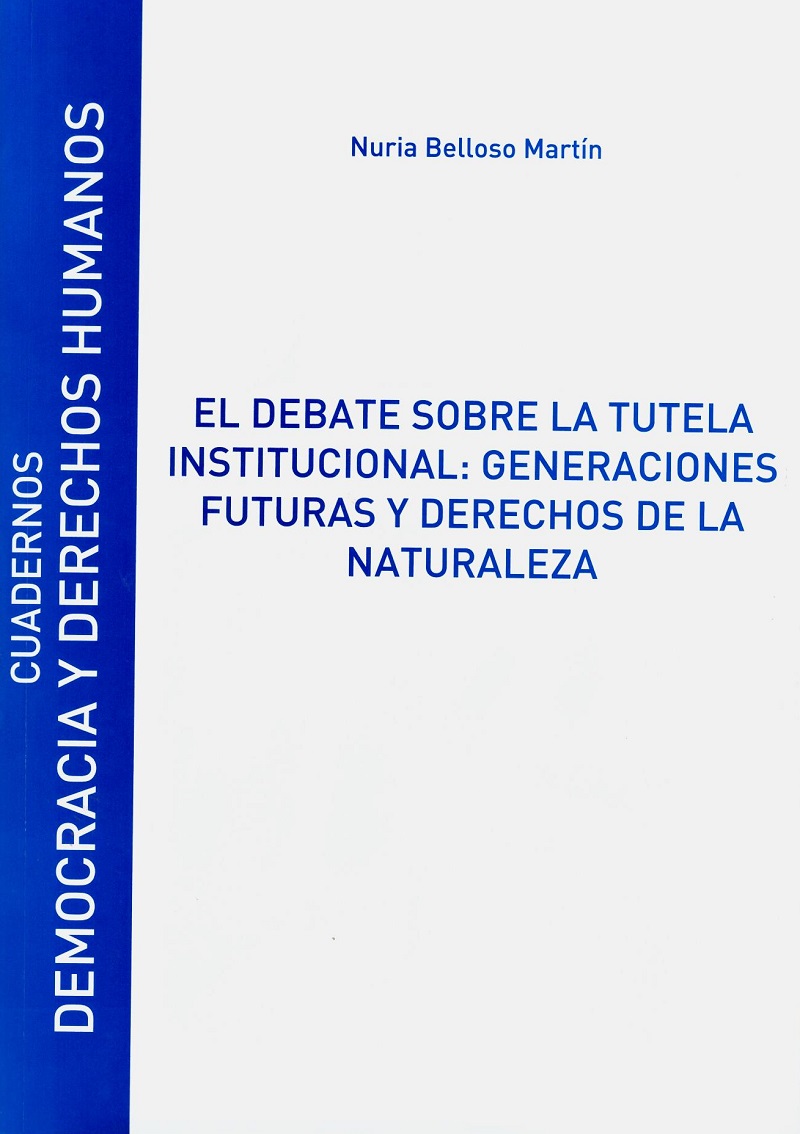Debate Sobre la Tutela Institucional: Generaciones Futuras y Derechos de la Naturaleza -0
