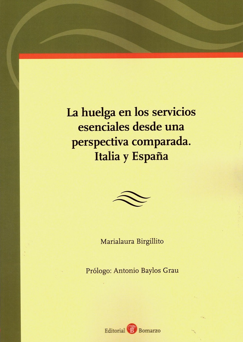 Huelga en los Servicios Esenciales desde una Perspectiva Comparada. Italia y España -0