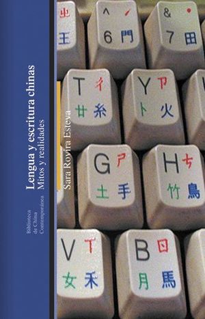 Lengua y escritura chinas. Mitos y realidades-0