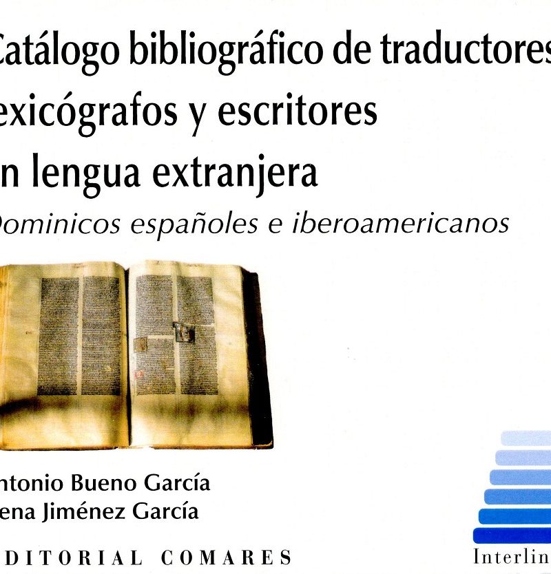Catálogo Bibliográfico de Traductores, Lexiógrafos y Escritores en Lengua Extranjera. Dominicos Españoles e Iberoamericanos-0